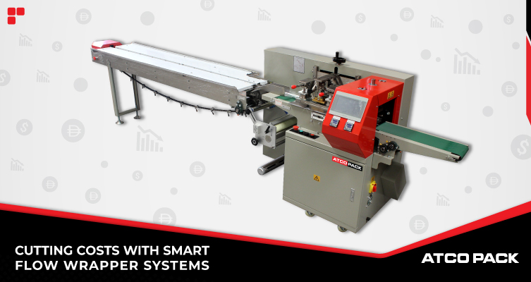 Cutting Costs with Smart Flow Wrapper Systems